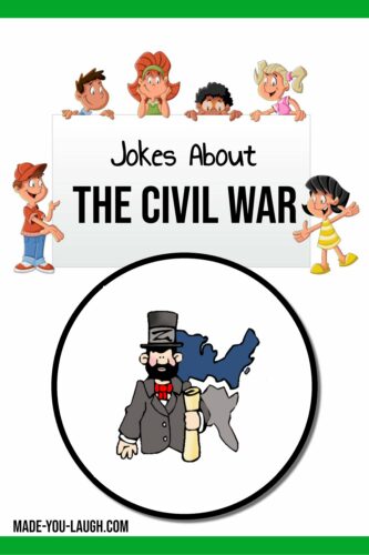 clean and funny jokes about the civil war: www.made-you-laugh.com