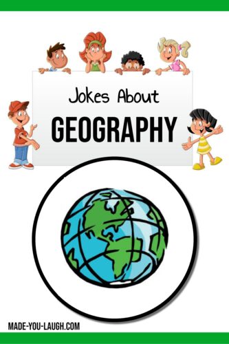 clean and funny kids jokes about geography, mapping, world locations, and the globe. www.made-you-laugh.com