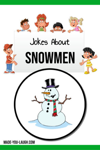 clean and kid friendly jokes about snowmen at www.made-you-laugh.com